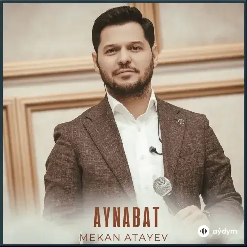 Mekan Ataýew - Aýnabat