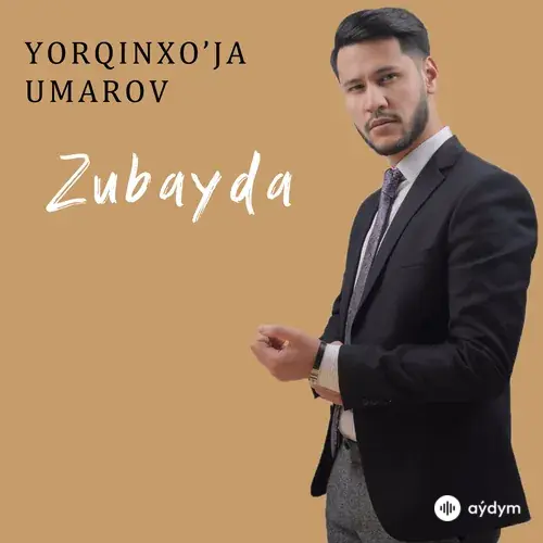 Yorqinxo'ja Umarov - Zubayda