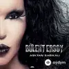 Tarkan -Bülent  Ersoy - Bir Ben Bir Allah Biliyor