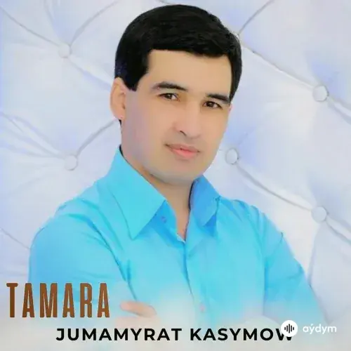 Jumamyrat Kasymow - Tamara