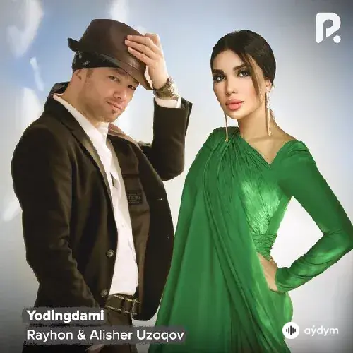 Alisher Uzakov-Rayhon Ganieva - Yodingdami