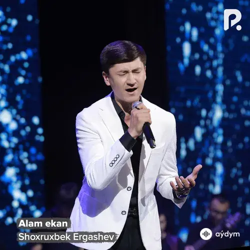 Shohruhbek Ergashev - Alam Ekan