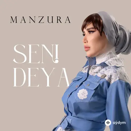 Manzura  - Seni deya