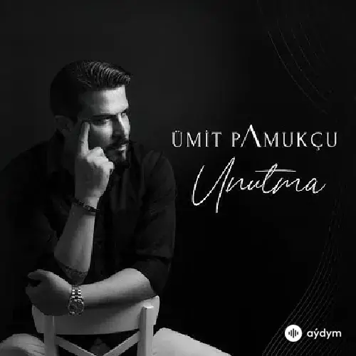 Ümit  Pamukçu - Unutma
