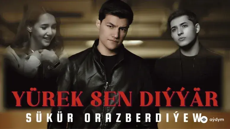 Ýürek Sen Diýýär