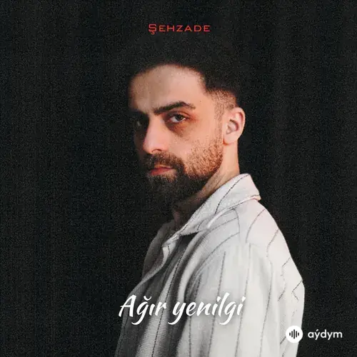 Şehzade  - Agir Yenilgi