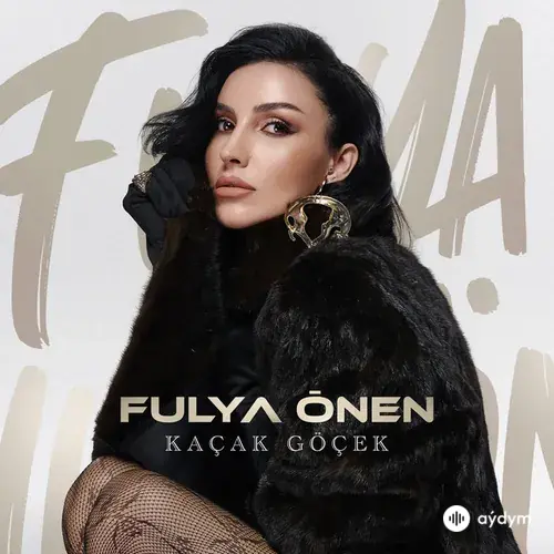 Fulya  Önen - Kaçak Göçek