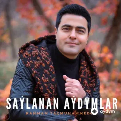 Saýlanan Aýdymlar