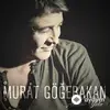 Murat Göğebakan - Sevdim Seni