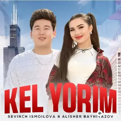 Sevinch  Ismoilova-Alisher Bayniyazov - Kel yorim