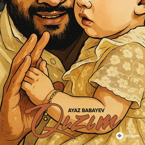Ayaz Babayev  - Qızım
