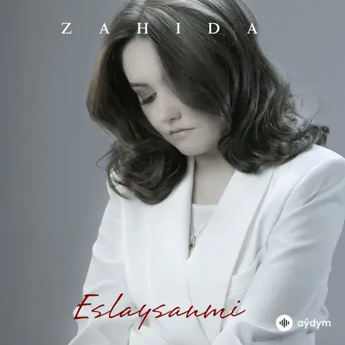 Zahida - Eslaysanmi