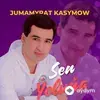 Jumamyrat Kasymow - Sen Ýoluňa