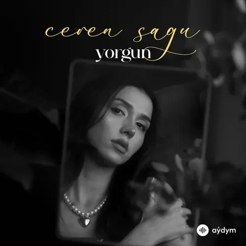 Ceren Sagu  - Yorgun