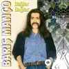 Bariş Manço - İşte Hendek İşte Deve
