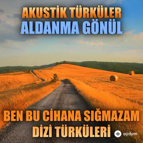 Enes Yolcu - Akustik Türküler: Aldanma Gönül (Ben Bu Cihana Sığmazam Dizi Türküleri)