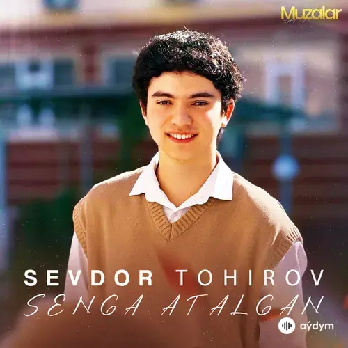 Sevdor Tohirov - Senga Atalgan