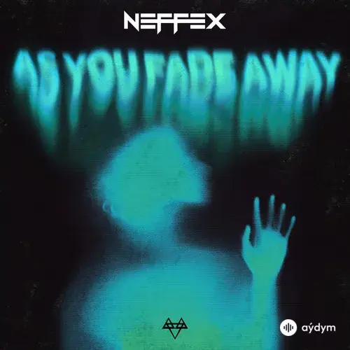 Neffex  - As You Fade Away