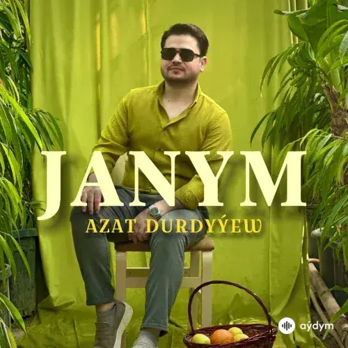 Azat Durdyýew - Janym