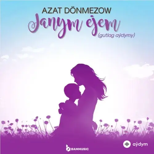 Azat Dönmezow - Janym Ejem (Gutlag Aýdymy)