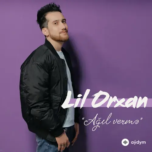 Lil Orxan - Ağıl Verme