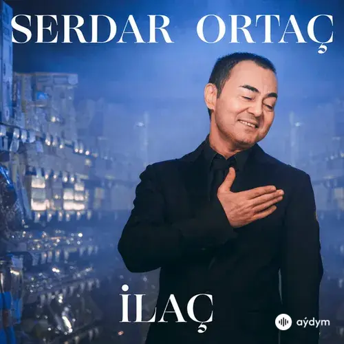 Serdar Ortaç - Ilaç