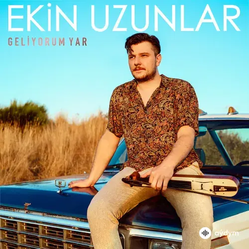 Ekin Uzunlar - Geliyorum Yar