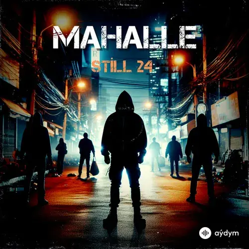 Still 24  - Mahalle