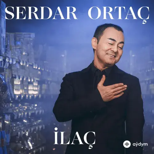 Serdar Ortaç - İlaç