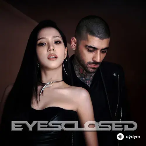Jisoo -ZAYN - Eyes Closed