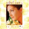 Sibel Can - Cici Kiz