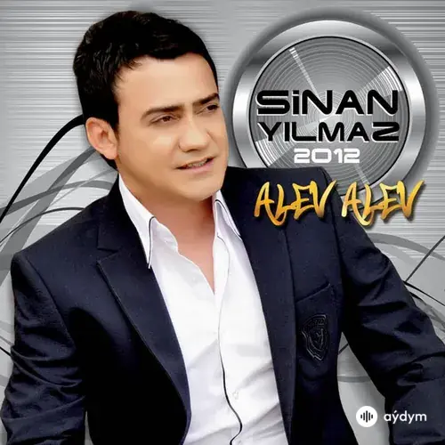Alev Alev Gitme (Sinan Yılmaz 2012)