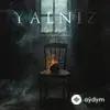 Çagan Şengül - Yalnız (Intro)