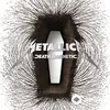 Metallica - That Was Just Your Life