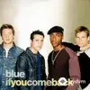 Blue -Andy Mac-Obi - If You Come Back - The Playa's Mix