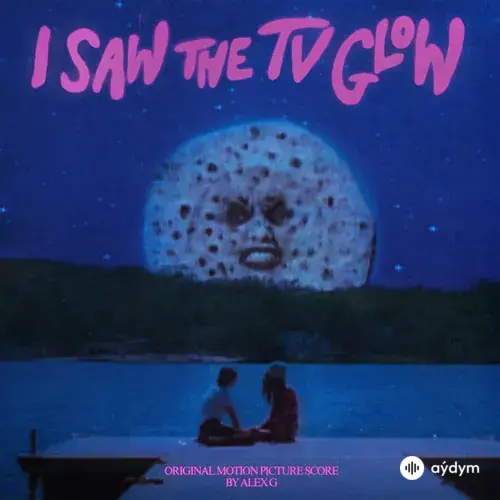 I Saw The TV Glow (Original Motion Picture Score)