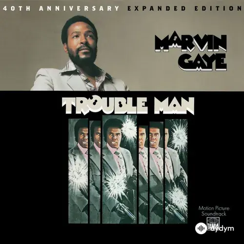 Trouble Man: 40th Anniversary Expanded Edition