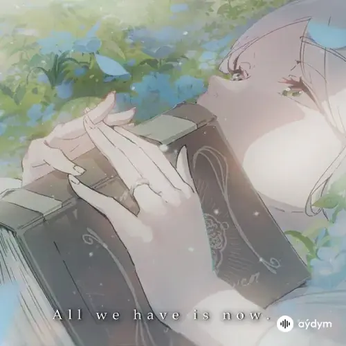 All We Have Is Now