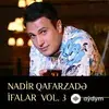 Nadir Qafarzadə - Nə Bəxtiyardıq