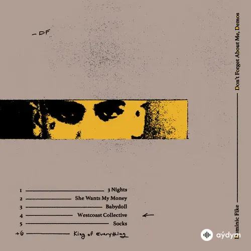 Don't Forget About Me, Demos