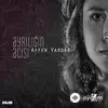 Ayfer  Vardar - Sen Benimsin