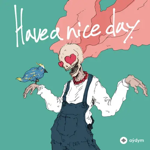 Imase  - Have A Nice Day