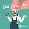 Imase  - Have A Nice Day