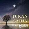 Turan  Şahin - Bakışların Bambaşka