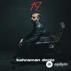 Kahraman Deniz - Hiç Pişman Değilim