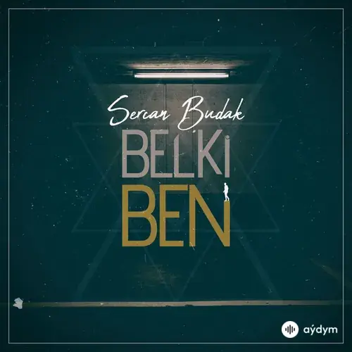 Sercan Budak - Belki Ben