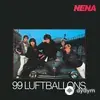 Nena - 99 Luftballons