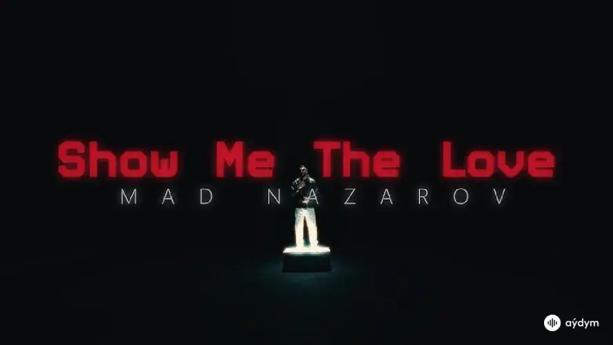 Show Me The Love