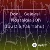 Doni  - Oh Ibu Dia Tak Tahu