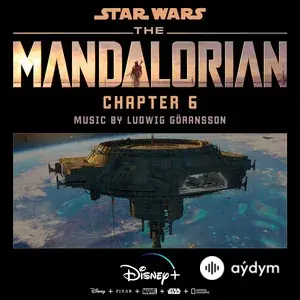 The Mandalorian: Chapter 6 (Original Score)